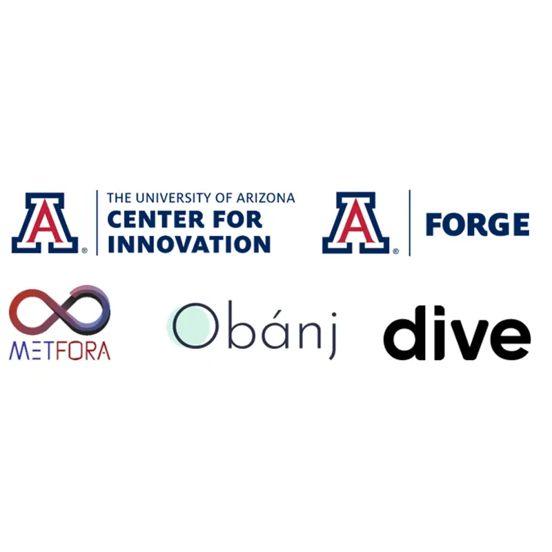 Collage of five photos: The University of Arizona Center for Innovation, U of A Forge, Metfora, Obanj, and dive